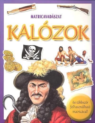 KALÓZOK - MATRICAVADÁSZAT