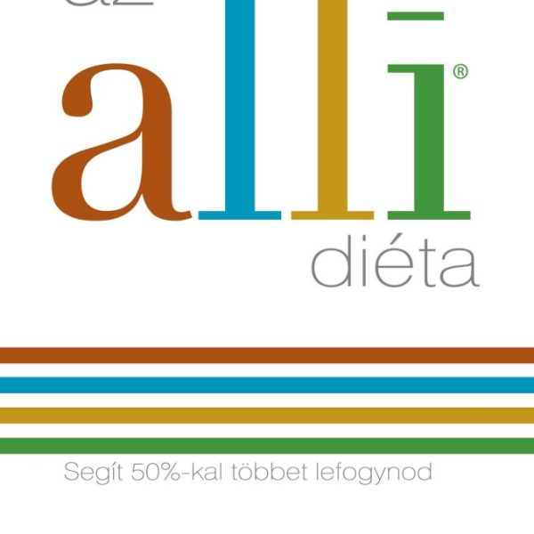 AZ ALLI DIÉTA - SEGÍT 50 SZÁZALÉKKAL TÖBBET LEFOGYNOD