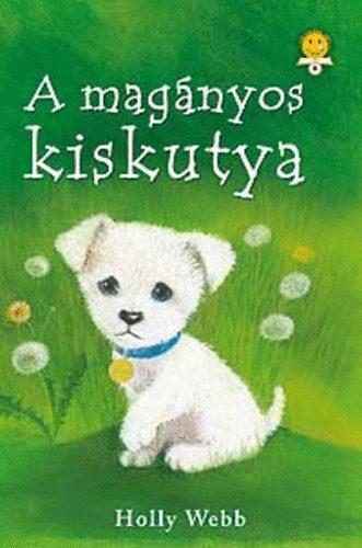 A MAGÁNYOS KISKUTYA