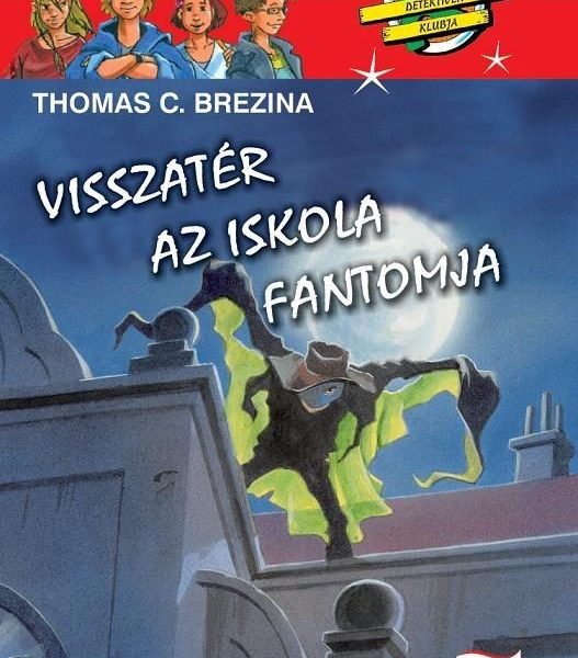 VISSZATÉR AZ ISKOLA FANTOMJA