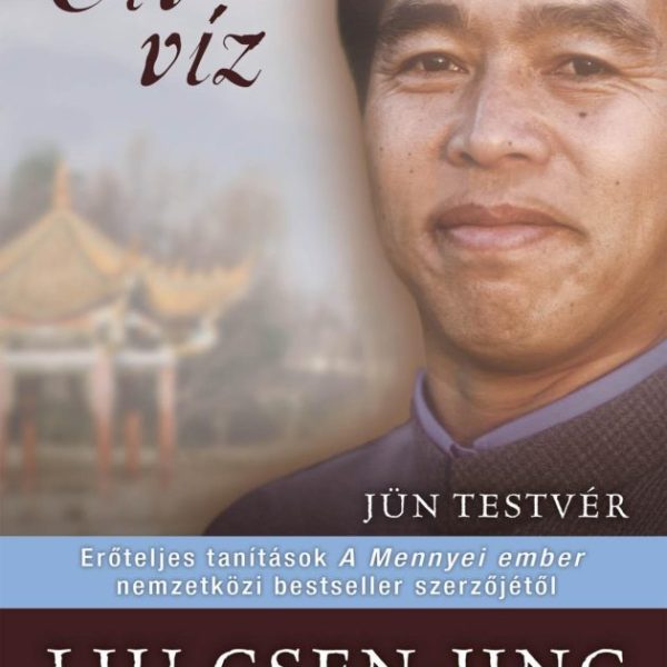 ÉLŐ VÍZ - JÜN TESTVÉR