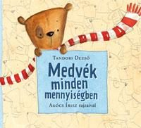 MEDVÉK MINDEN MENNYISÉGBEN - AGÓCS ÍRISZ RAJZAIVAL