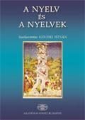 A NYELV ÉS A NYELVEK - 6. JAVÍTOTT, BŐVÍTETT KIADÁS