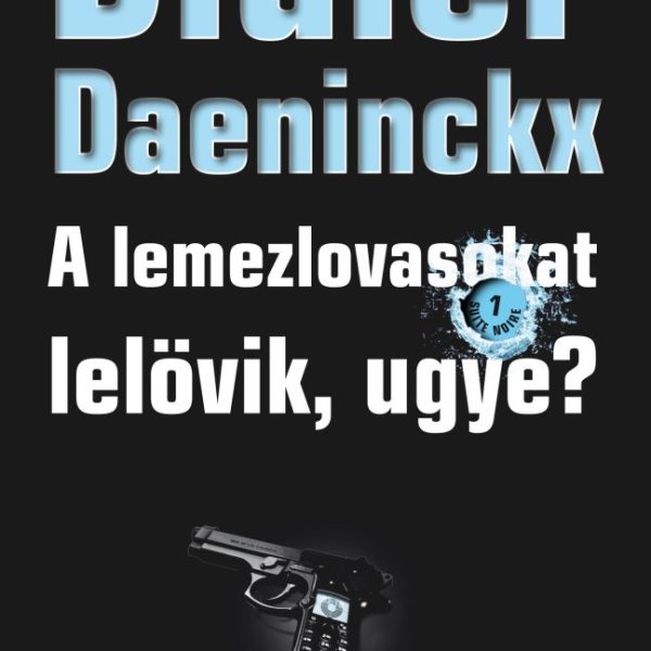 A LEMEZLOVASOKAT LELÖVIK, UGYE? - (AKCIÓS)