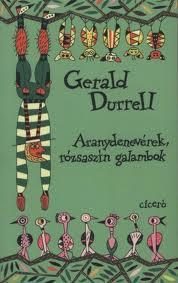 ARANYDENEVÉREK, RÓZSASZÍN GALAMBOK (új!)