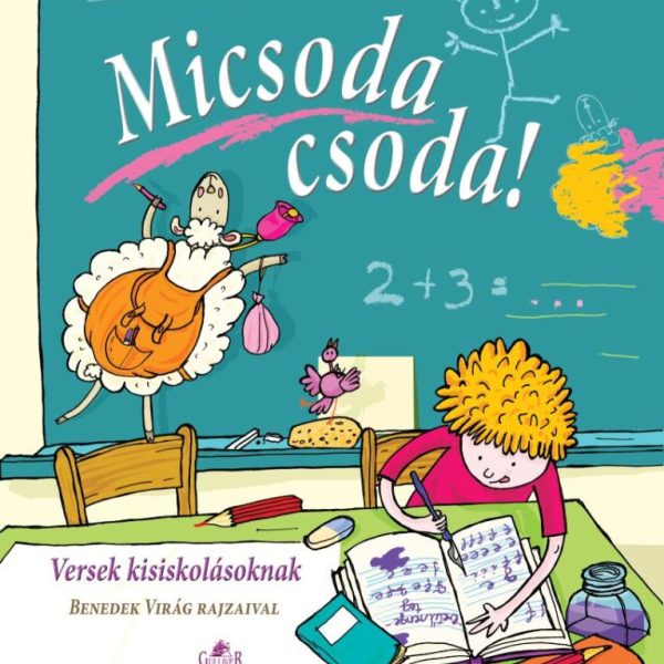 MICSODA CSODA! - VERSEK KISISKOLÁSOKNAK