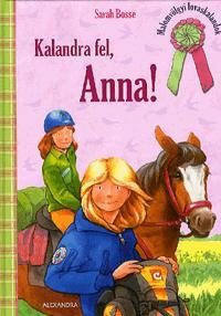 KALANDRA FEL, ANNA!