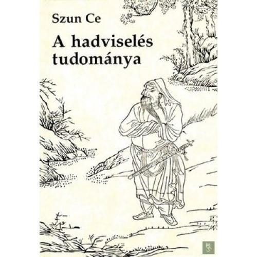 A HADVISELÉS TUDOMÁNYA - ÚJ, KÖTÖTT!