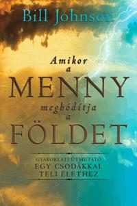 AMIKOR A MENNY MEGHÓDÍTJA A FÖLDET