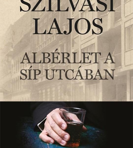 ALBÉRLET A SÍP UTCÁBAN