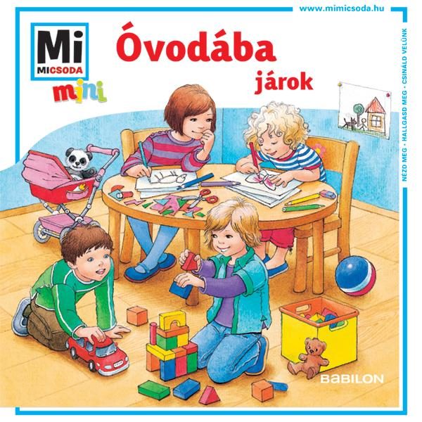 ÓVODÁBA JÁROK! - MI MICSODA MINI FÜZET