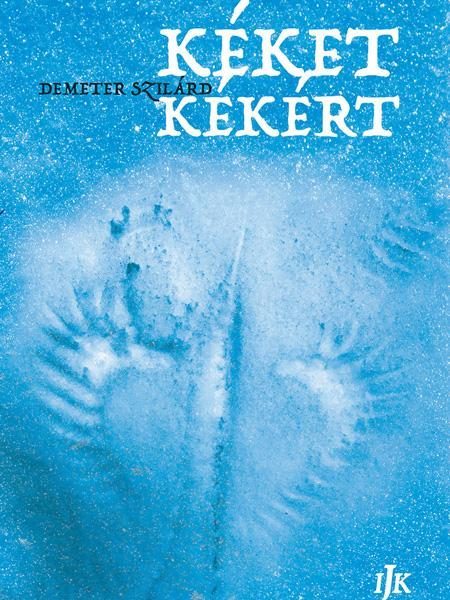 KÉKET KÉKÉRT