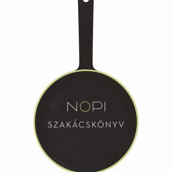 NOPI SZAKÁCSKÖNYV
