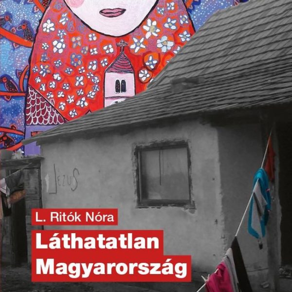 LÁTHATATLAN MAGYARORSZÁG