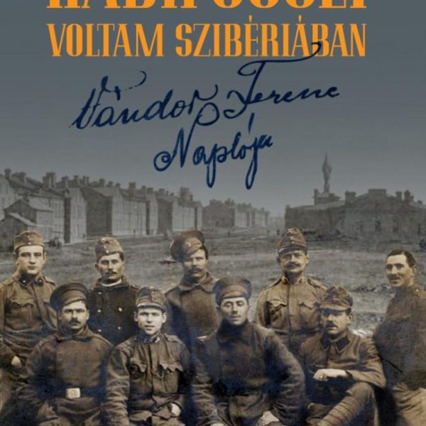 HADIFOGOLY VOLTAM SZIBÉRIÁBAN - ÜKH 2018
