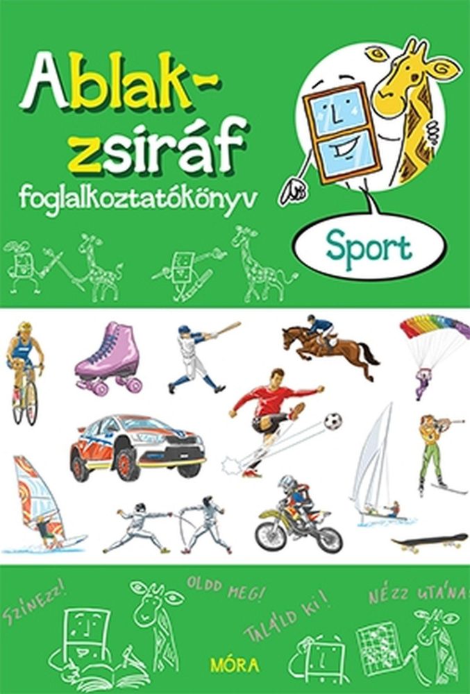 ABLAK-ZSIRÁF FOGLALKOZTATÓKÖNYV - SPORT