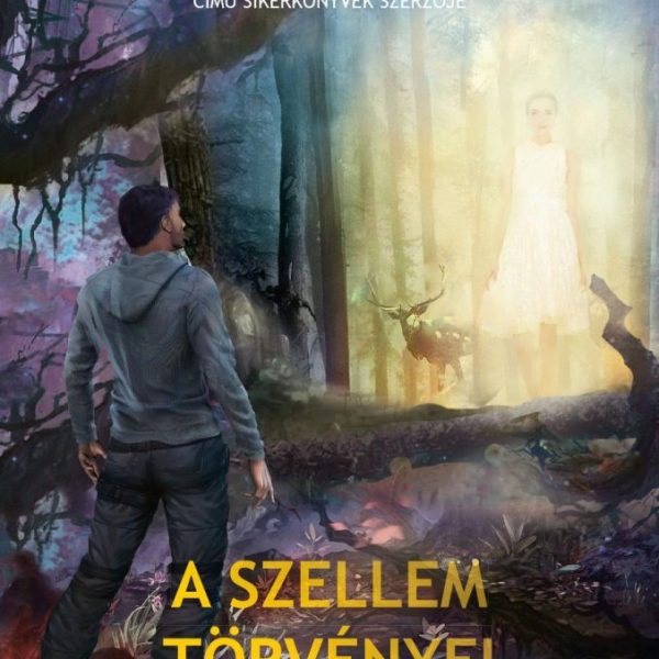 A SZELLEM TÖRVÉNYEI