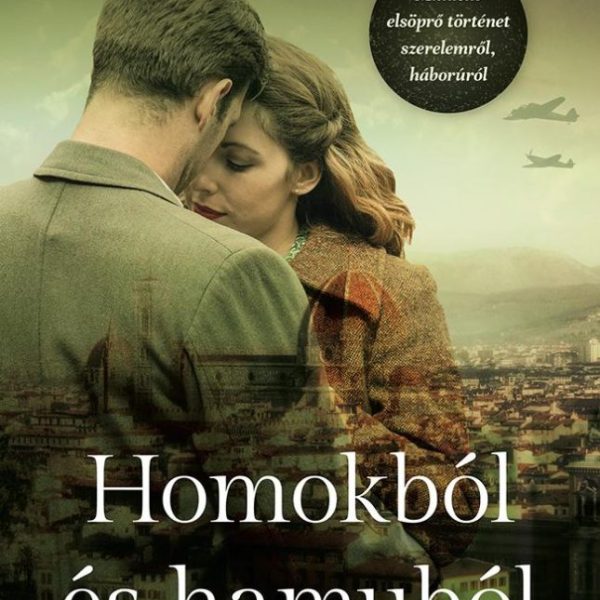 HOMOKBÓL ÉS HAMUBÓL