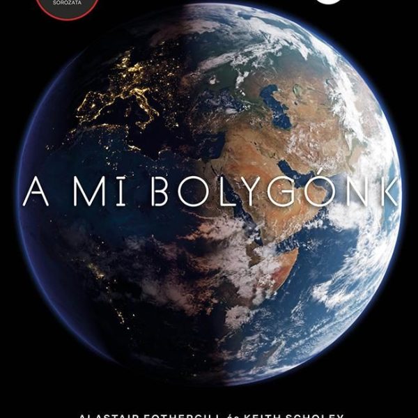 A MI BOLYGÓNK