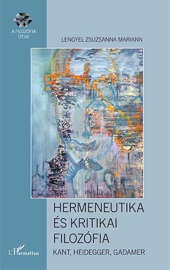 HERMENEUTIKA ÉS KRITIKAI FILOZÓFIA
