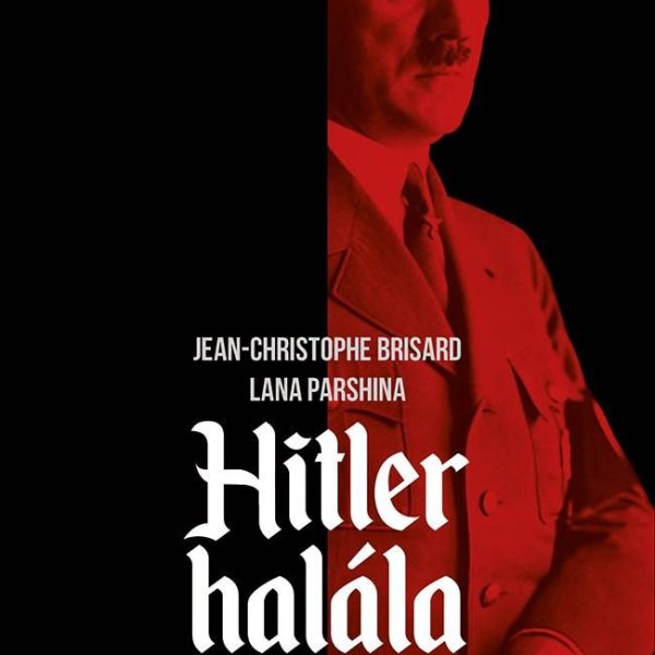 HITLER HALÁLA - A KGB TITKOS ANYAGAI