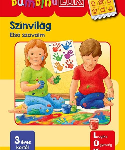 SZÍNVILÁG - ELSŐ SZAVAIM (BAMBINO LÜK, 3 ÉVES KORTÓL)