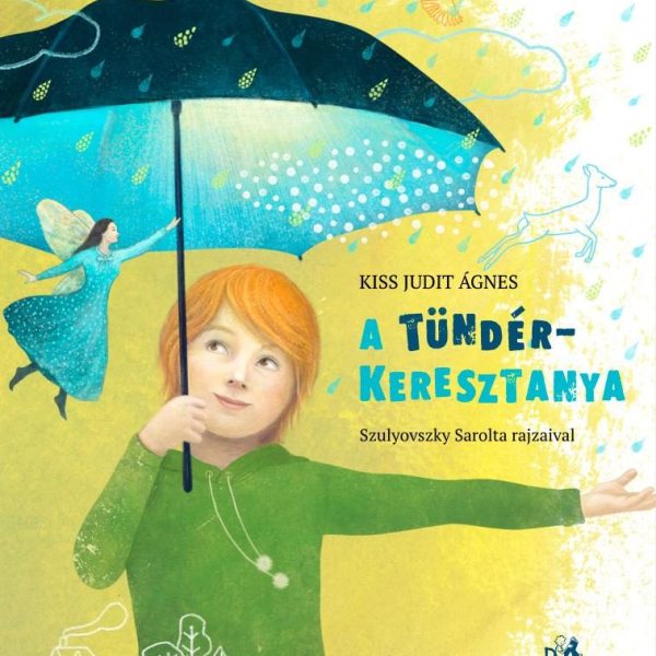 A TÜNDÉRKERESZTANYA - ÜKH 2019
