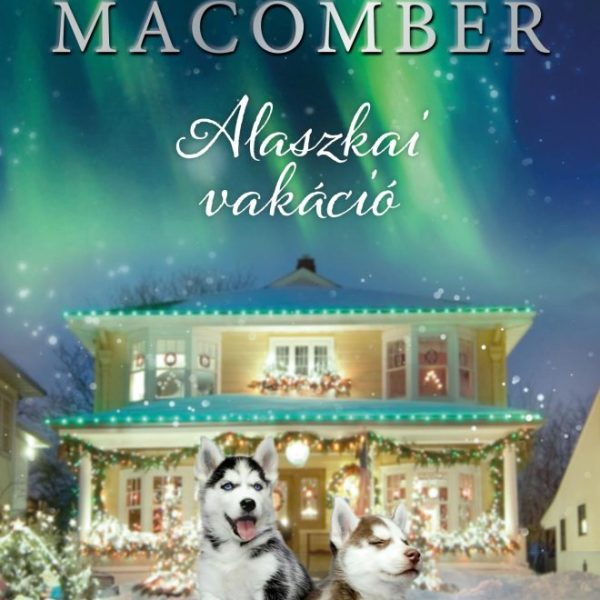 ALASZKAI VAKÁCIÓ