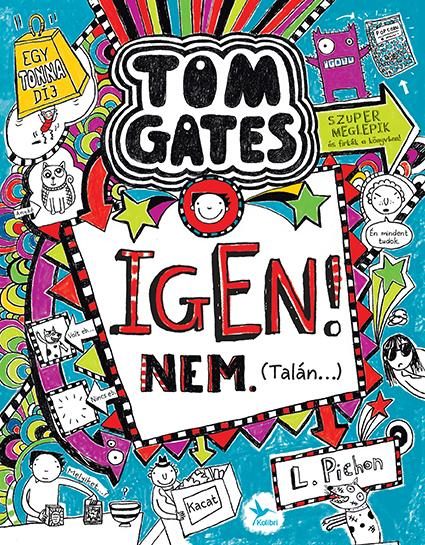 IGEN! NEM. (TALÁN) - TOM GATES 7.