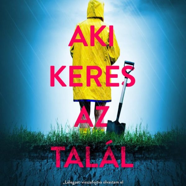 AKI KERES, AZ TALÁL