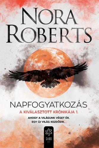 NAPFOGYATKOZÁS - A KIVÁLASZTOTT KRÓNIKÁJA 1.