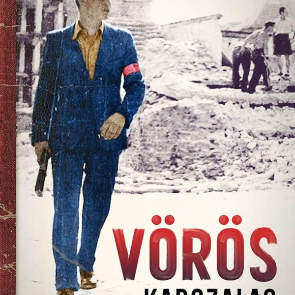 VÖRÖS KARSZALAG - IDEIGLENES KARHATALMI OSZTAGOK 1944-1945-BEN