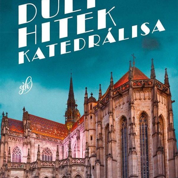 DÚLT HITEK KATEDRÁLISA