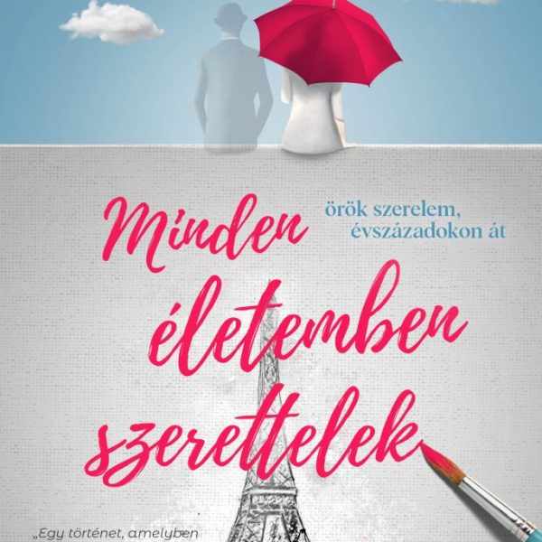 MINDEN ÉLETEMBEN SZERETTELEK