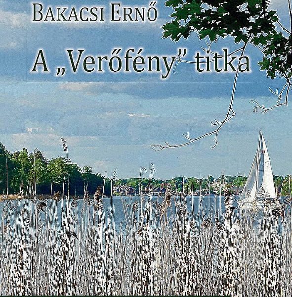 A "VERŐFÉNY" TITKA