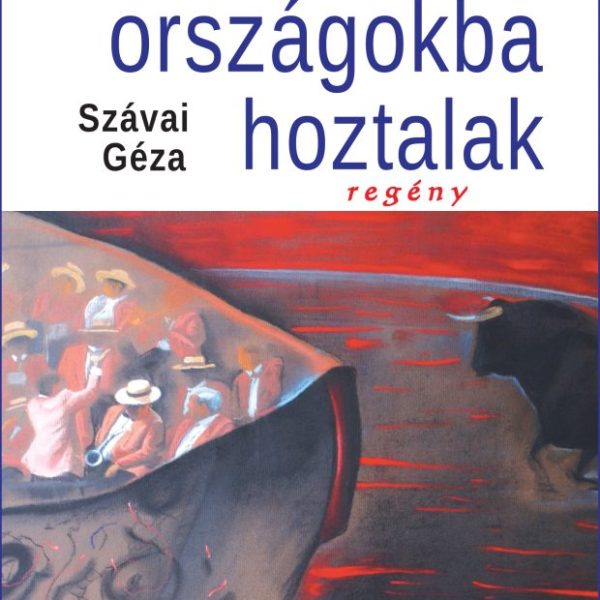 CSODÁLATOS ORSZÁGOKBA HOZTALAK (ÚJ BORÍTÓ)