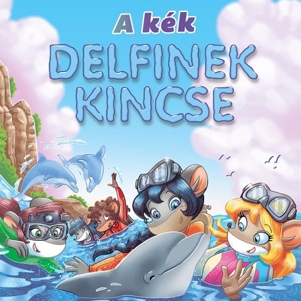 A KÉK DELFINEK KINCSE - TEA ANGYALAI