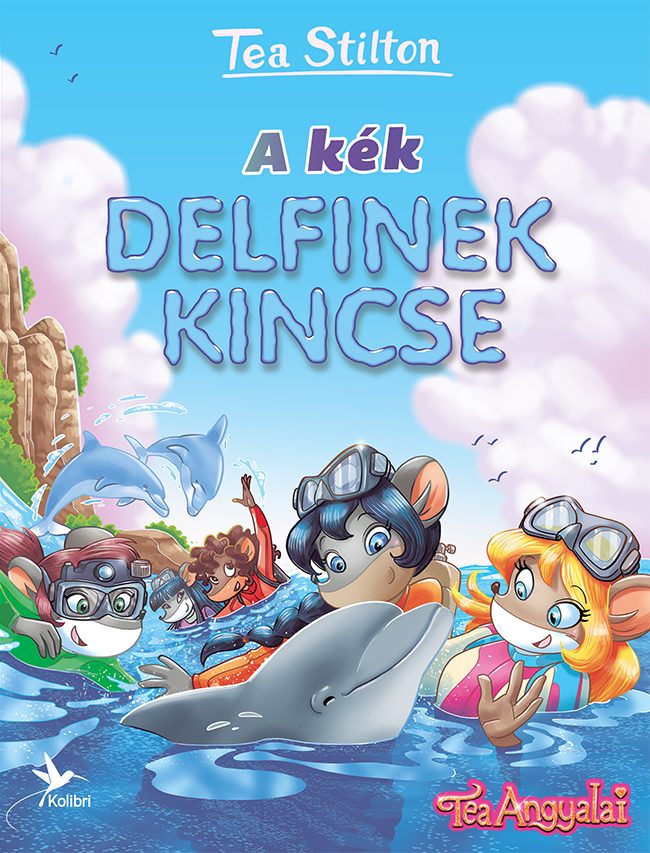 A KÉK DELFINEK KINCSE - TEA ANGYALAI