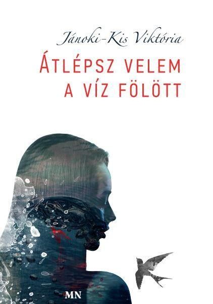 ÁTLÉPSZ VELEM A VÍZ FÖLÖTT