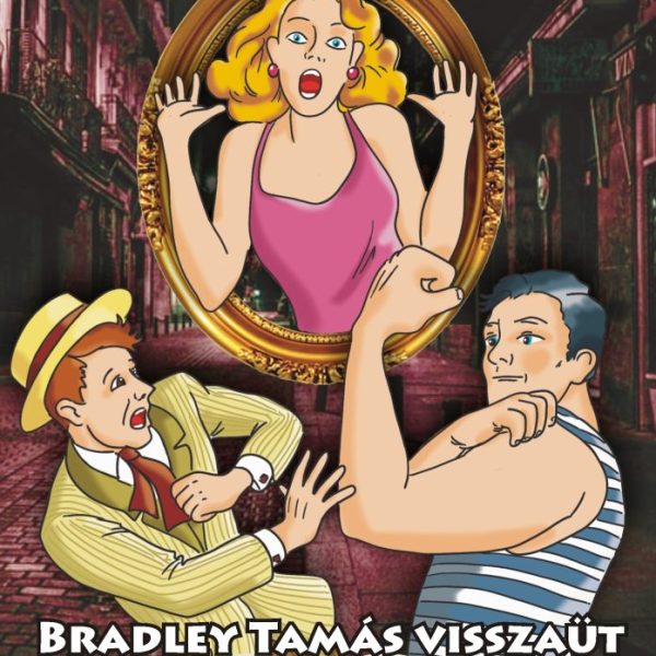 BRADLEY TAMÁS VISSZAÜT