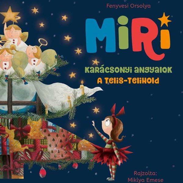 MIRI - KARÁCSONYI ANGYALOK - A TELIS-TELIHOLD