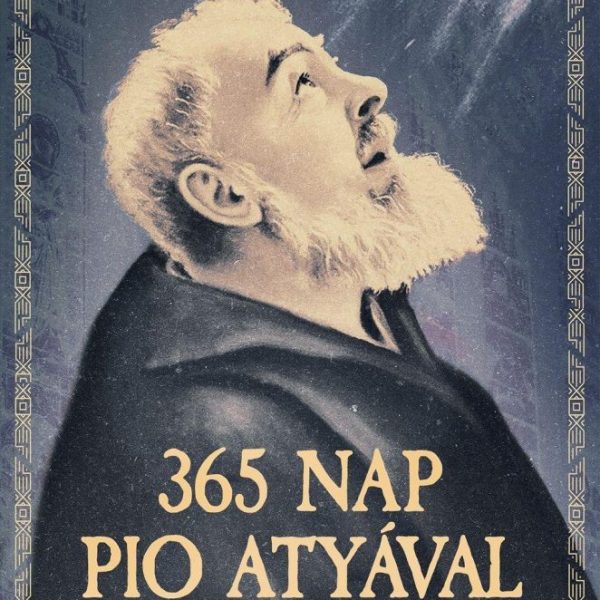 365 NAP PIO ATYÁVAL