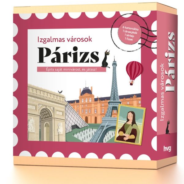 PÁRIZS - IZGALMAS VÁROSOK - ÉPÍTS SAJÁT MINIVÁROST, ÉS JÁTSSZ!