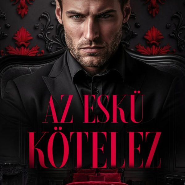 AZ ESKÜ KÖTELEZ - ÉLFESTETT