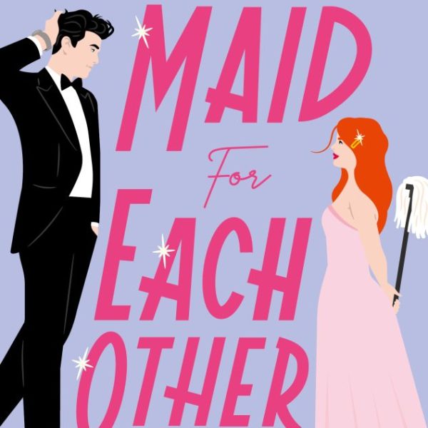 MAID FOR EACH OTHER - EGYMÁSNAK TEREMTVE
