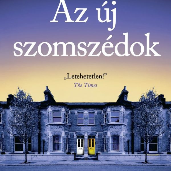 AZ ÚJ SZOMSZÉDOK