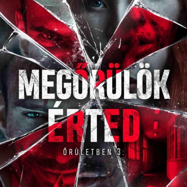 MEGŐRÜLÖK ÉRTED - ŐRÜLETBEN 3.