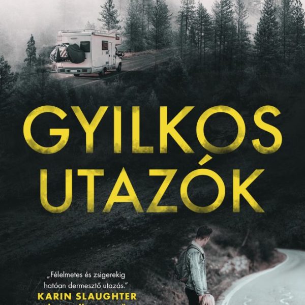 GYILKOS UTAZÓK