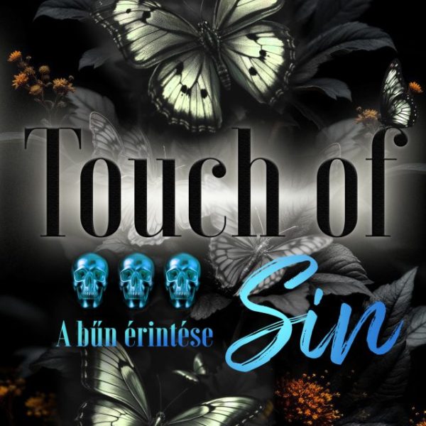 TOUCH OF SIN - A BŰN ÉRINTÉSE