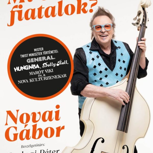 MI EZ A TÁNC, FIATALOK? - MISTER TWIST MINISZTER TÖRTÉNETEI: GENERÁL, HUNGÁRIA,